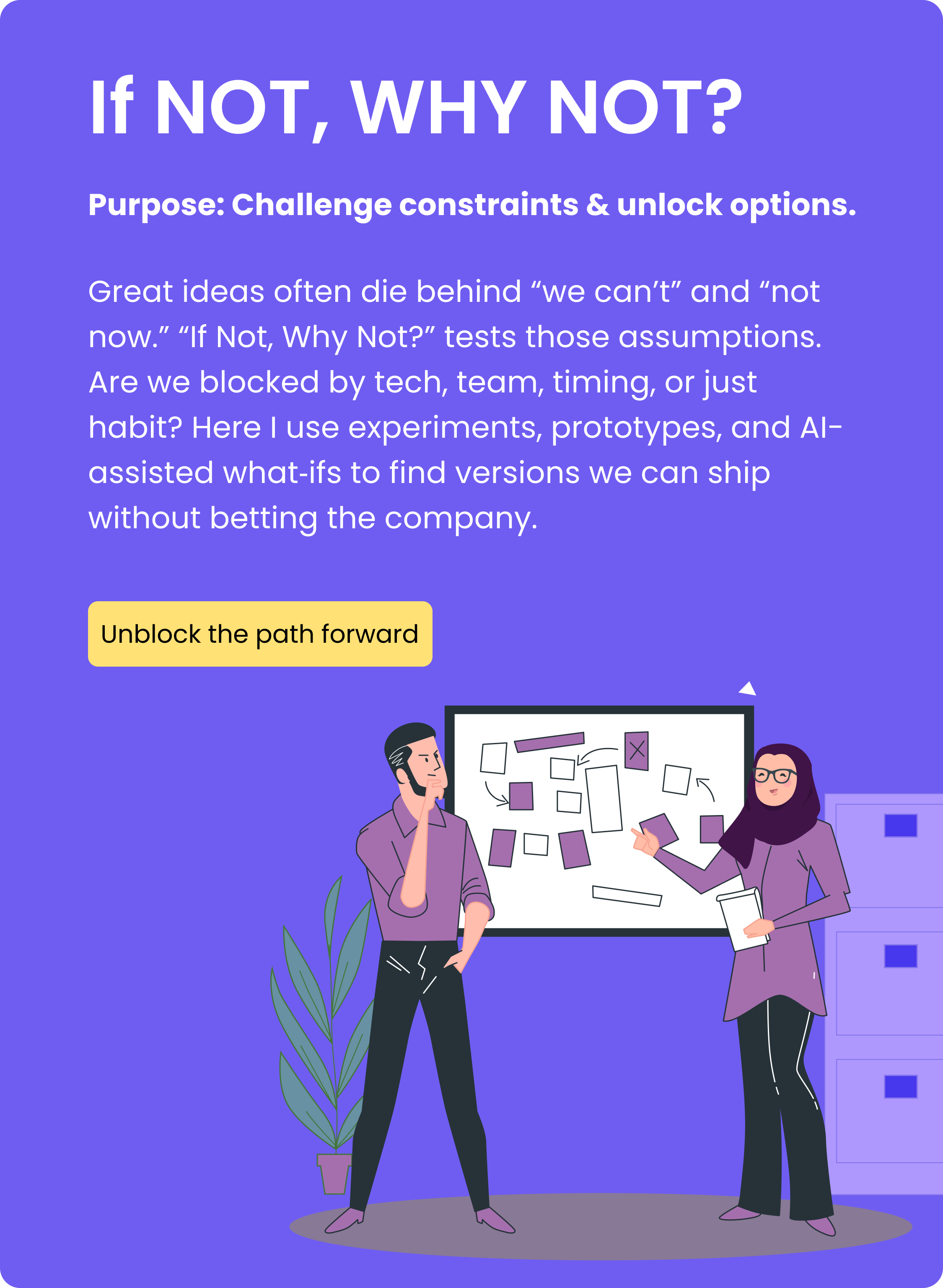 If not, why not: challenge constraints and unblock options.